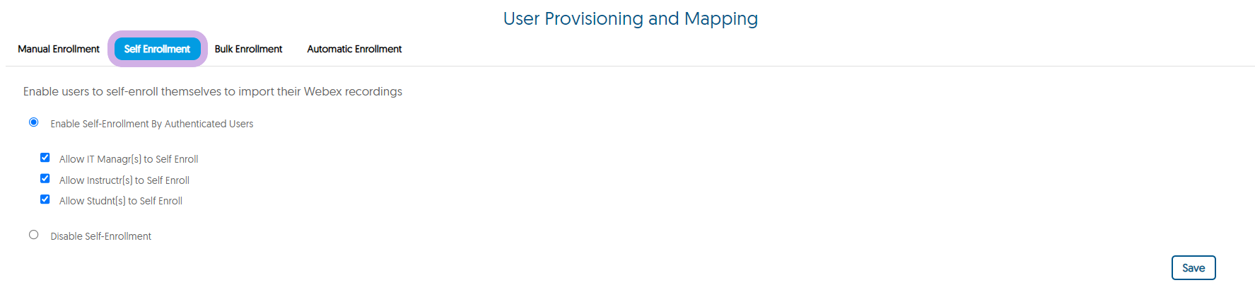 The User Provisioning and Mapping panel for Webex with Set Enrollment selected.