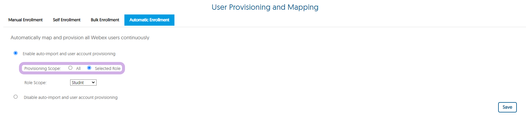 The User Provisioning and Mapping panel for Webex with Provisioning Scope set to Selected Role from Automatic Enrollment.