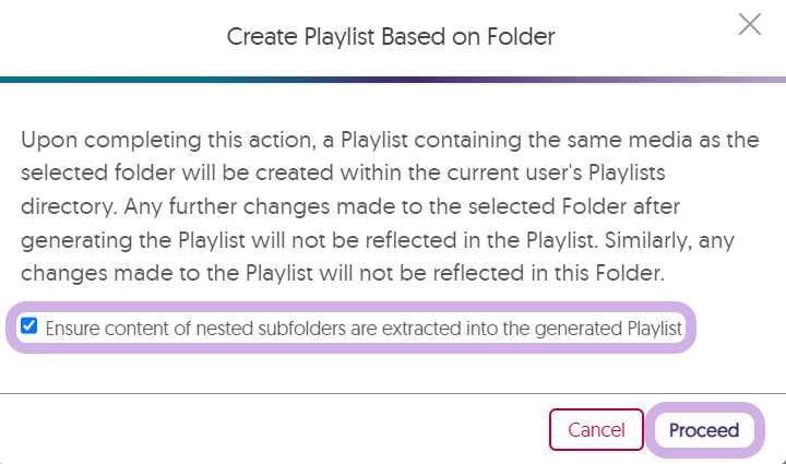Confirmation modal to create a Playlist and select whether content in subfolders should be included.