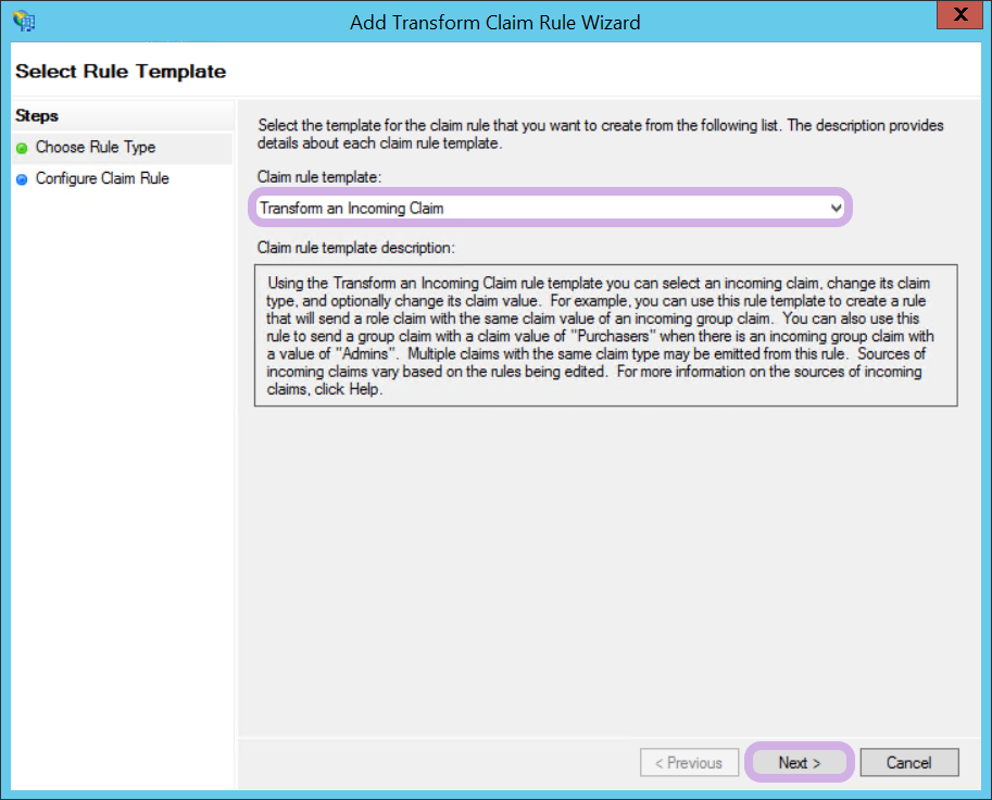 Transform an incoming claim is selected for the claim rule template and the next button is shown highlighted.