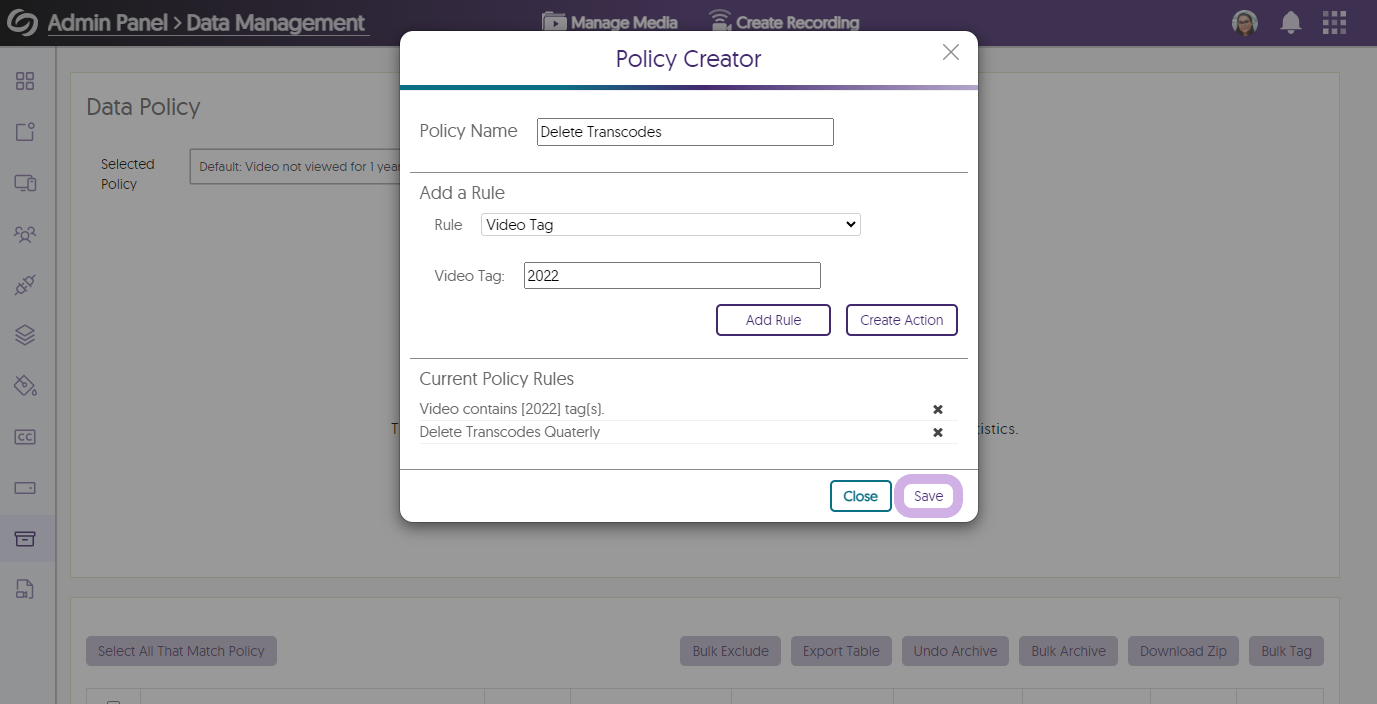 The save button in the policy creator modal is highlighted.