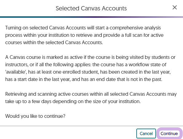 A modal to confirm the option for Selected canvas accounts. the continue button is highlighted.