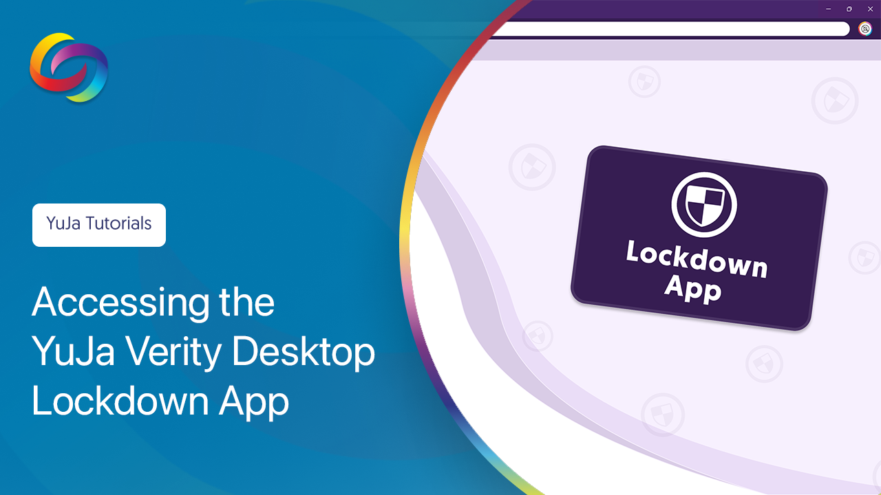 Accessing the YuJa Verity Desktop Lockdown App.png