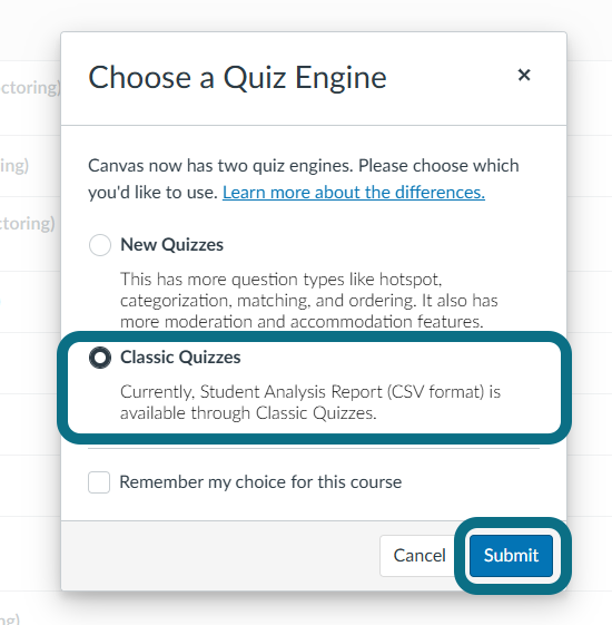 An image of the Choose the Quiz Engine in Canvas.