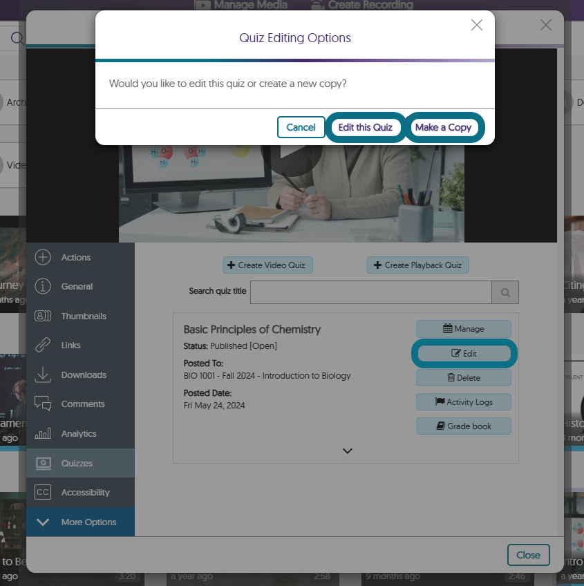 The Media Details window in the Video Platform highlighting the Edit button, and the Edit this Quiz and Make a Copy buttons in the Quiz Editing Options window.