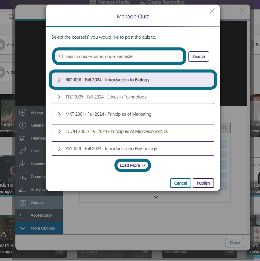 The Manage Quiz window in the Video Platform highlighting the selected course option, search field and the Load More button.