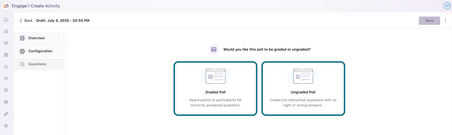 Engage graded poll or ungraded poll