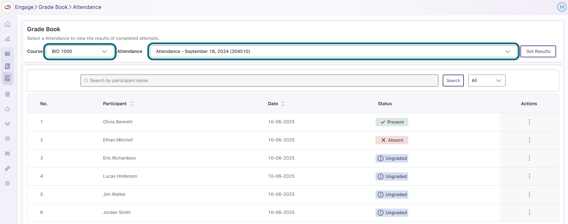 Engage select the desired Course and Attendance
