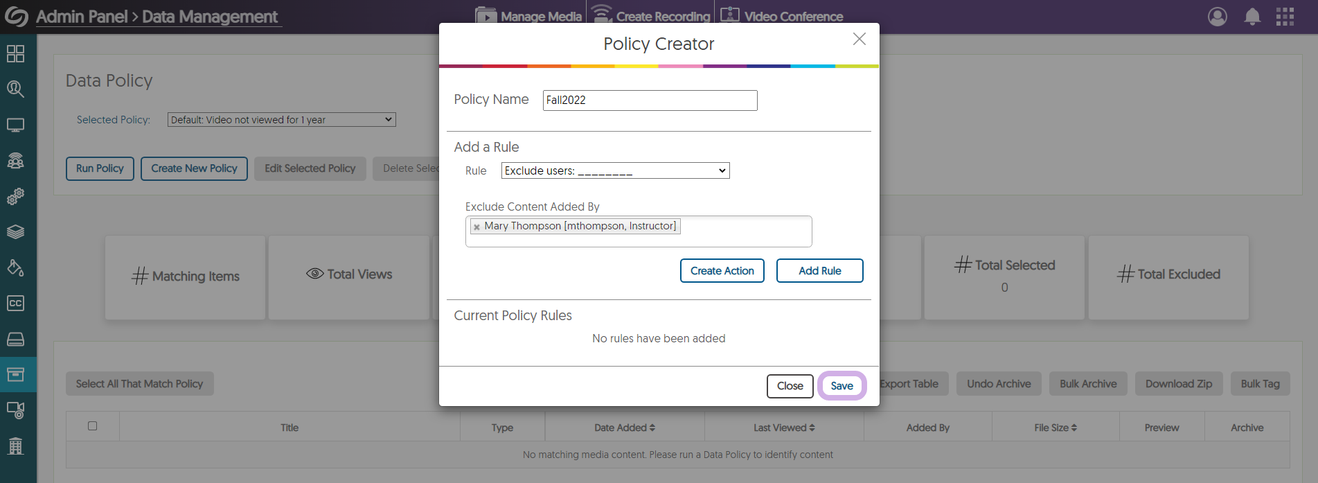Policy Creator window with Save highlighted.