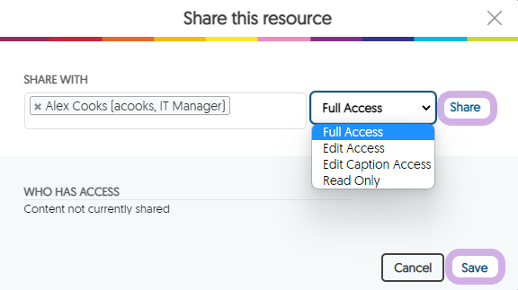 Share this resource window. The drop-down menu features Full Access, Edit Access, Edit Caption Access, and Read Only access for the selected user. The window also features those who already have access to the resource.