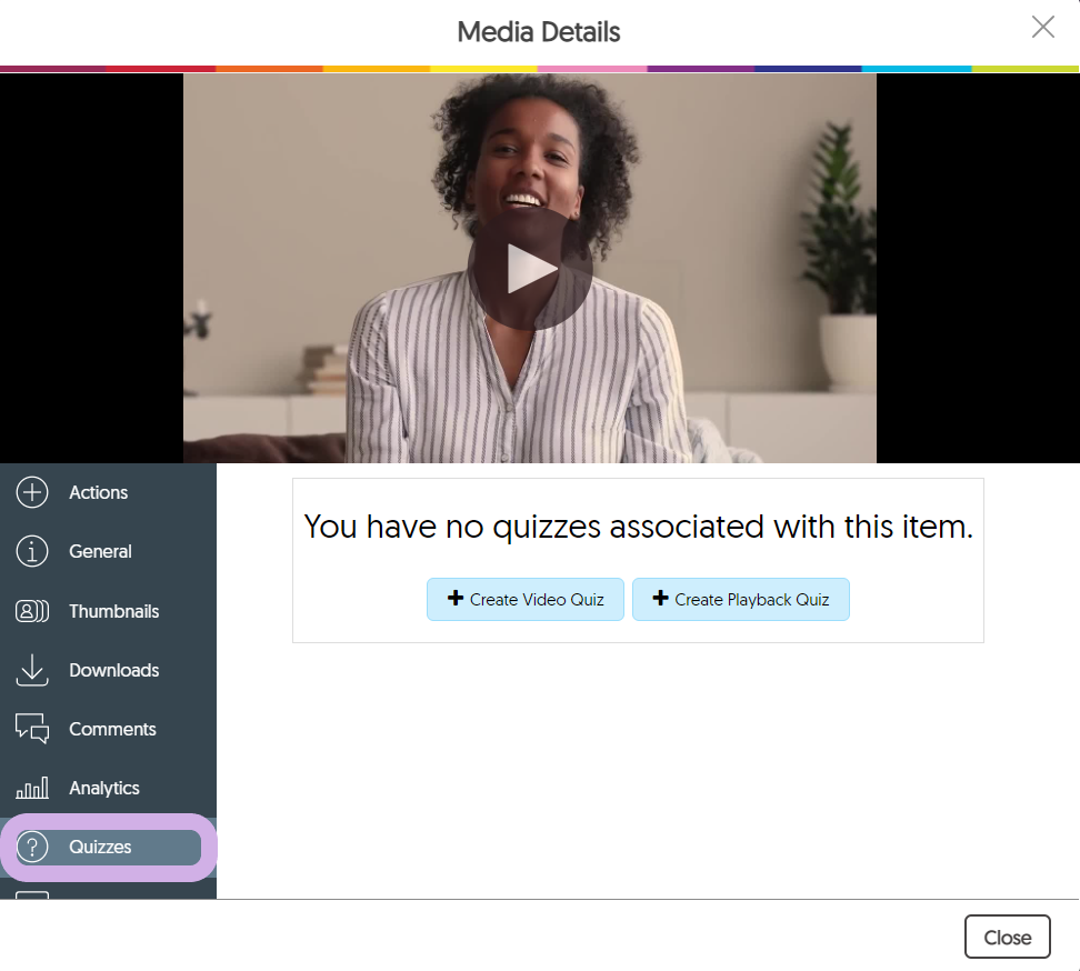 The Media Details Quizzes tab features options to Create a video quiz or playback quiz.