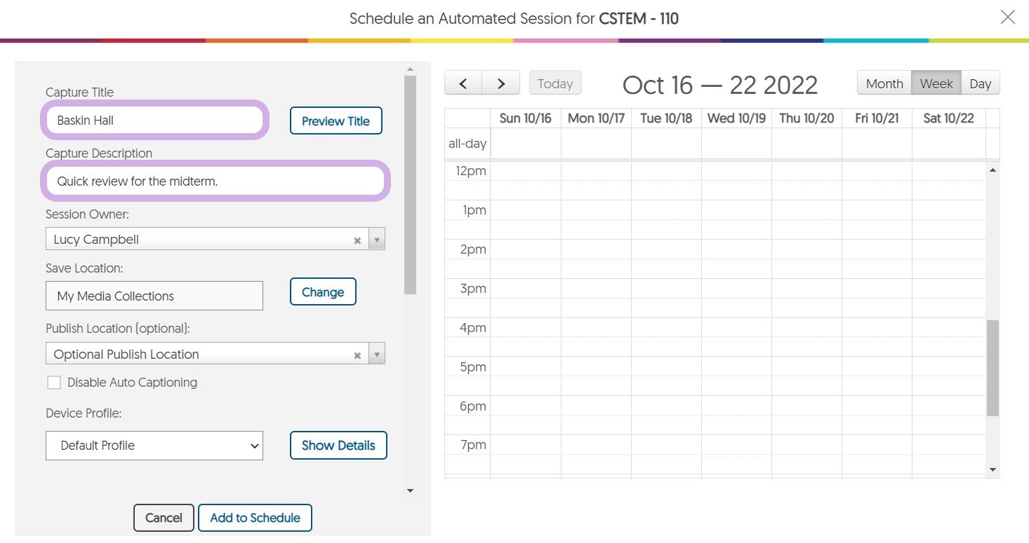 The Schedule Session dialog is open and the Capture Title and Capture Description fields are highlighted.
