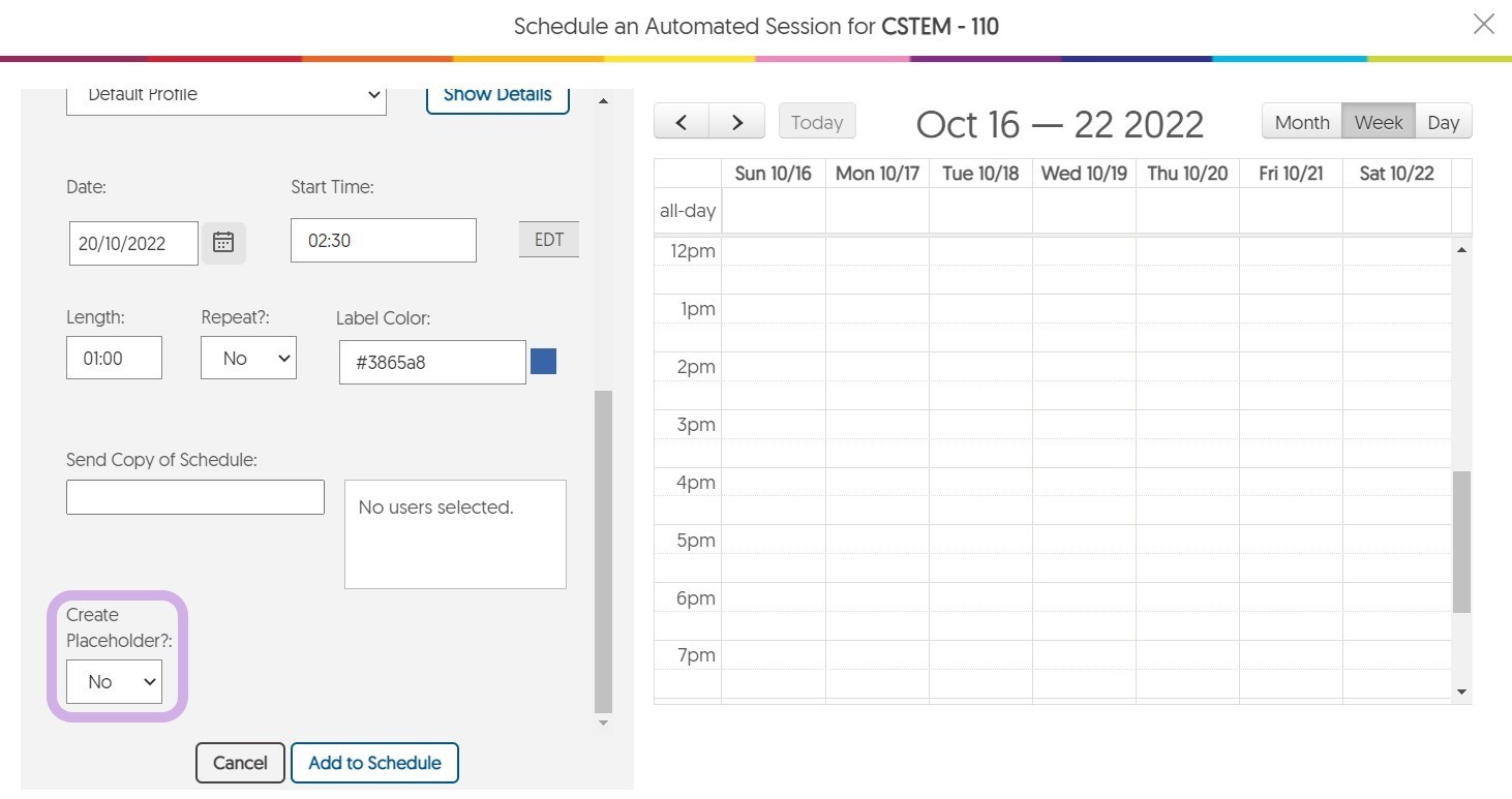 The Schedule Session dialog with Create Placeholder option highlighted.