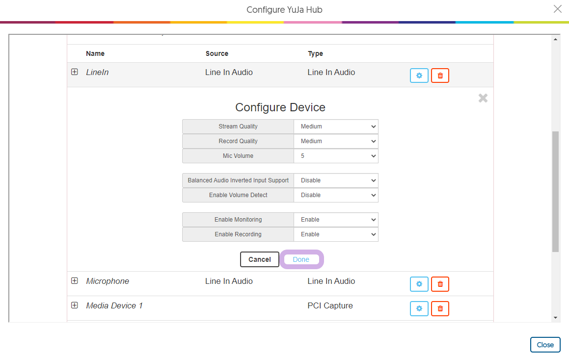Within the Configure YuJa Hub panel, for a configured device, the Done, button is selected.